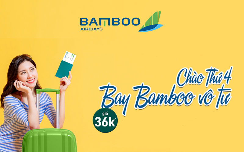 Bamboo Airways khuyến mãi chỉ từ 36.000 VND chào thứ 4